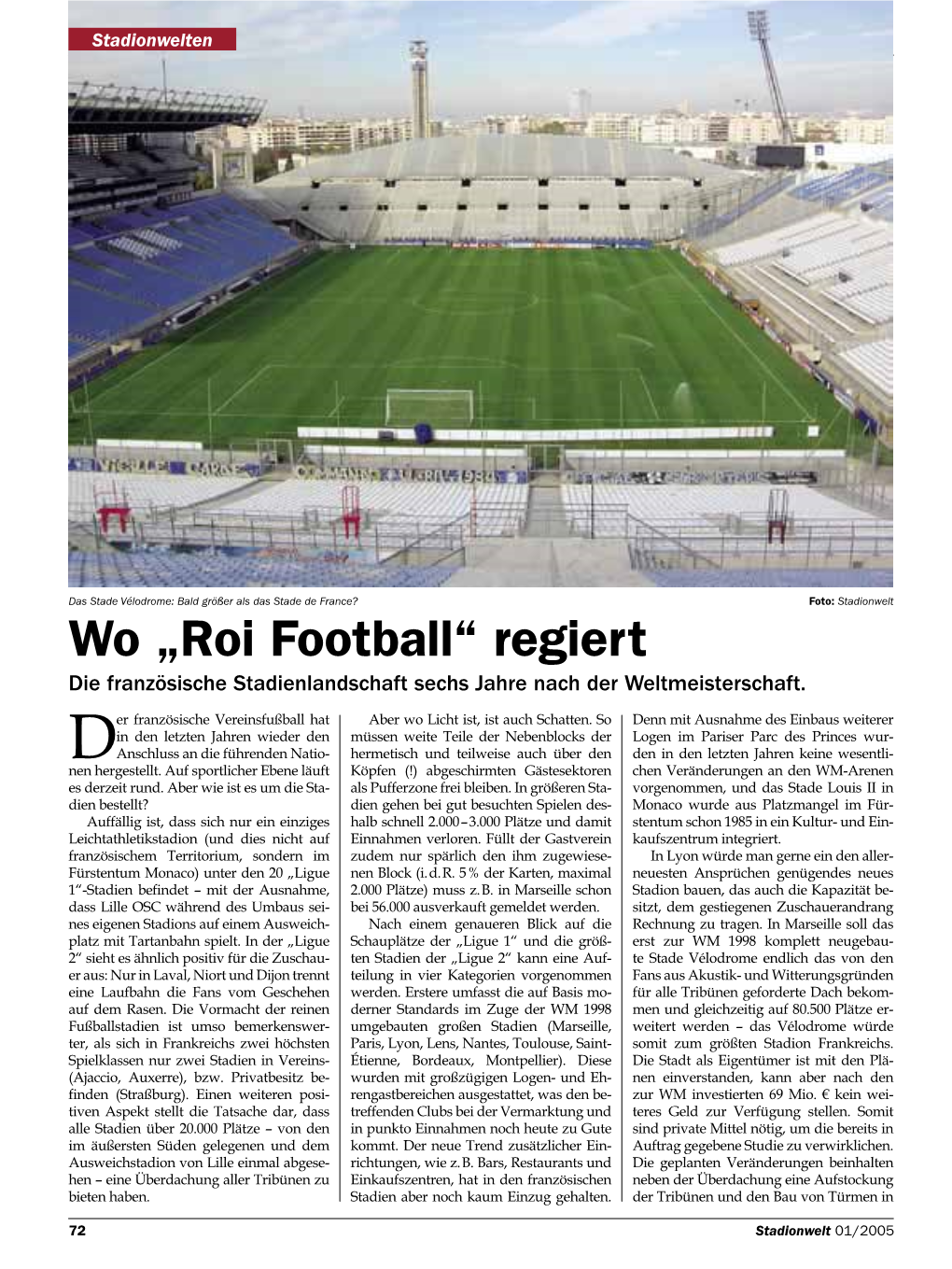 Wo „Roi Football“ Regiert Die Französische Stadienlandschaft Sechs Jahre Nach Der Weltmeisterschaft