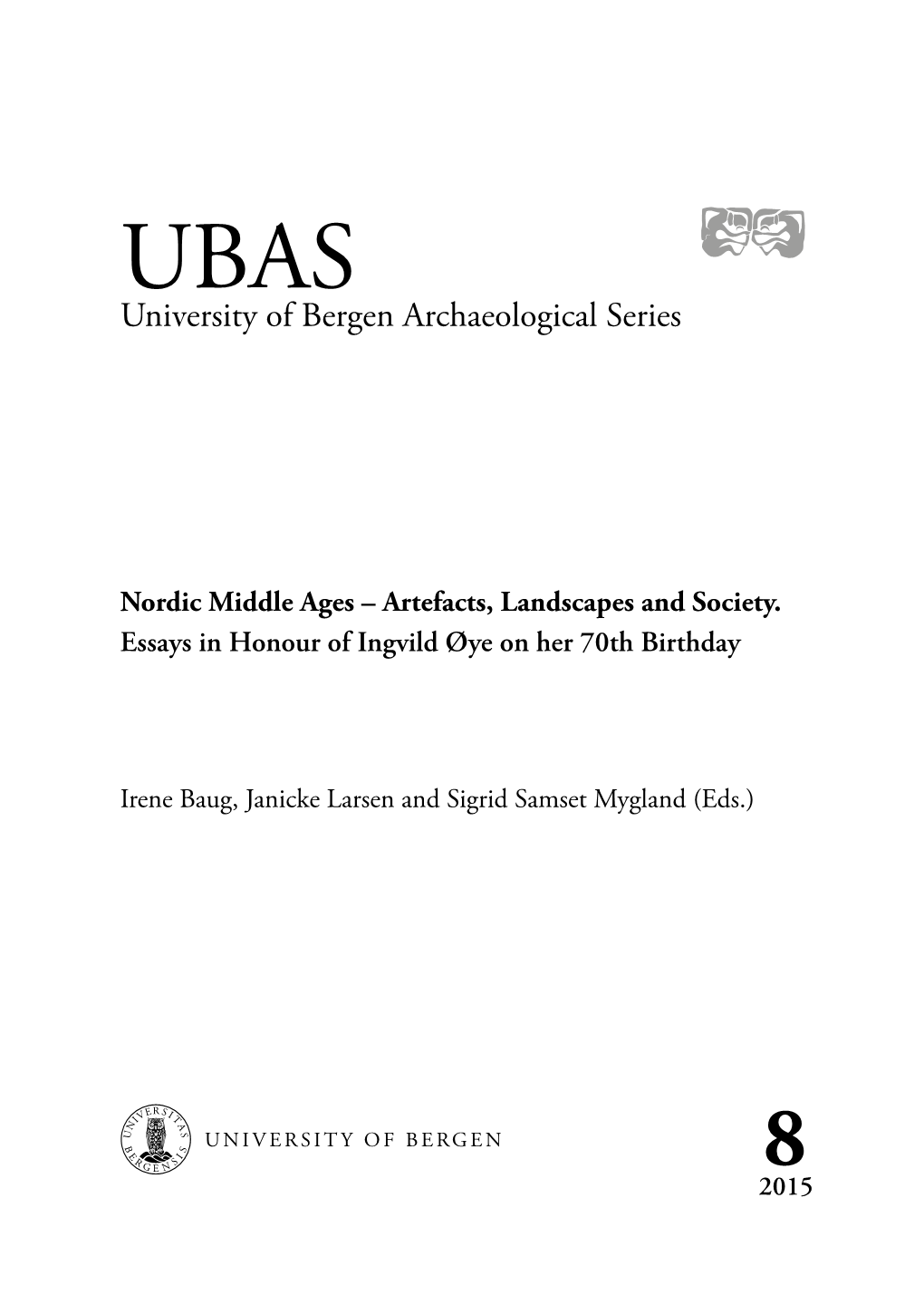 University of Bergen Archaeological Series 8