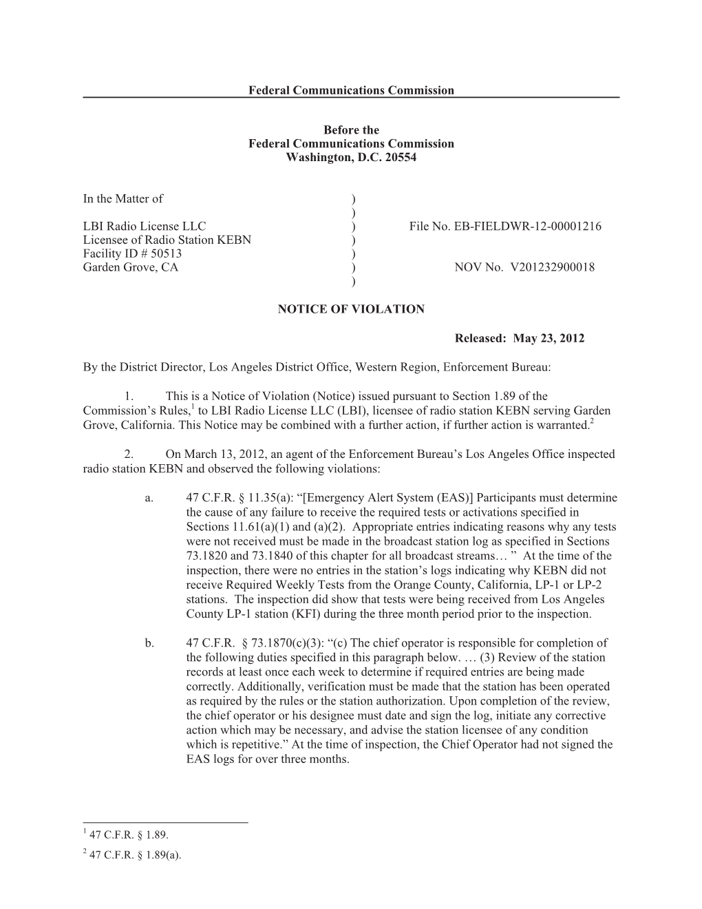 Federal Communications Commission Before the Federal Communications Commission Washington, D.C. 20554 in the Matter of ) ) LBI R