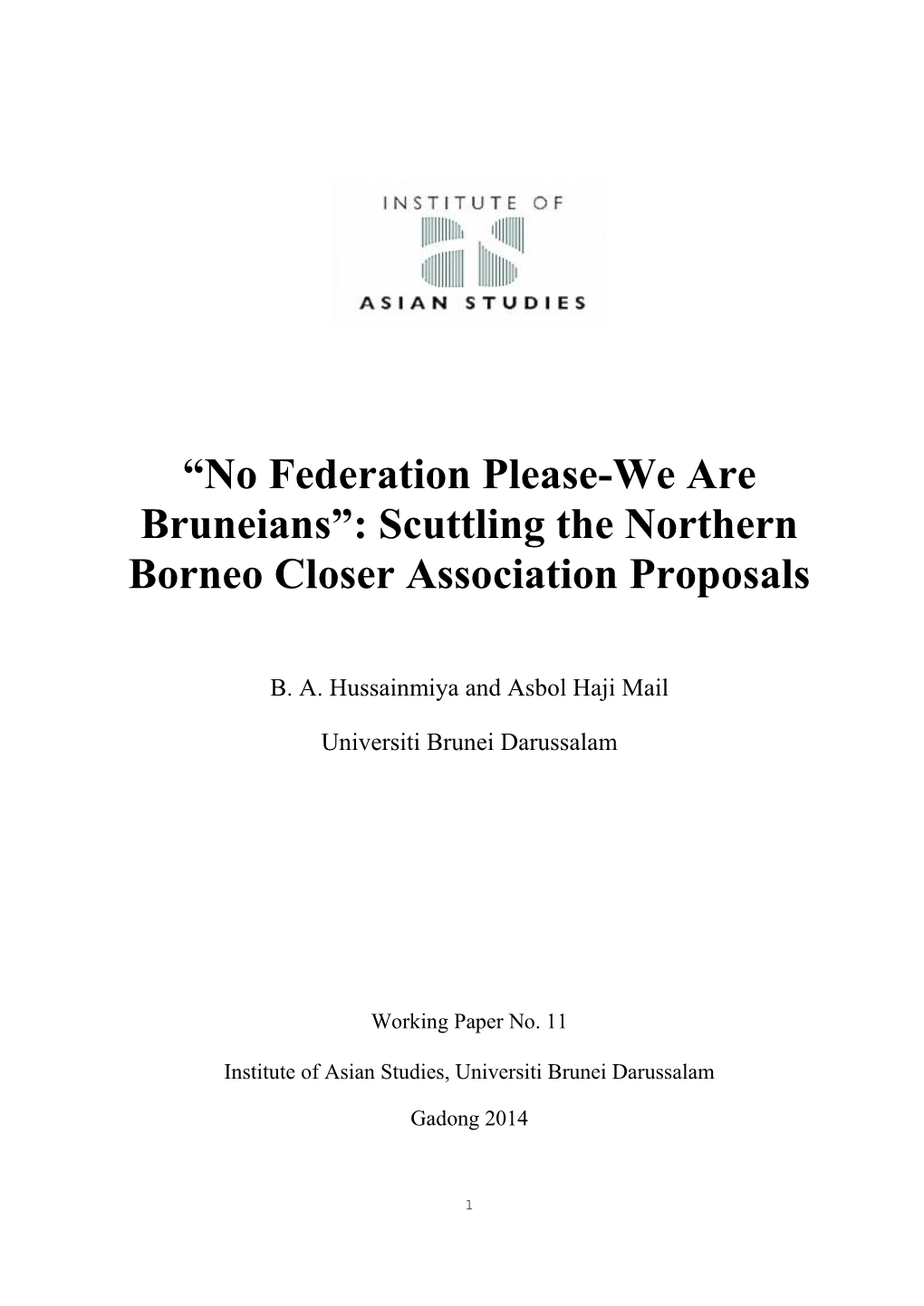 Scuttling the Northern Borneo Closer Association Proposals