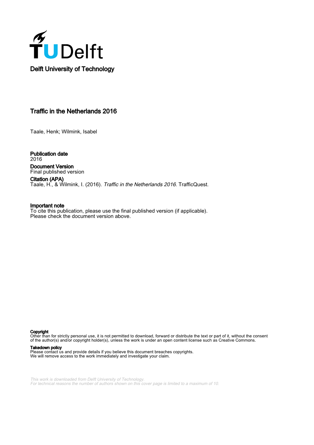 Delft University of Technology Traffic in the Netherlands 2016