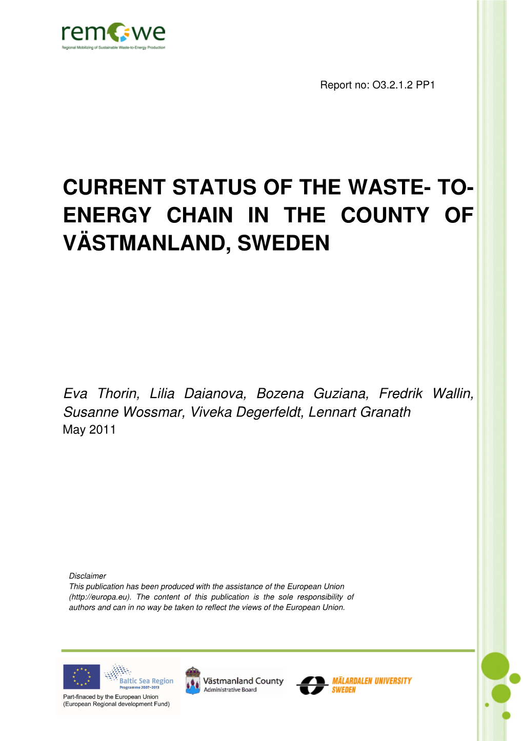 Current Status of the Waste- To- Energy Chain in the County of Västmanland