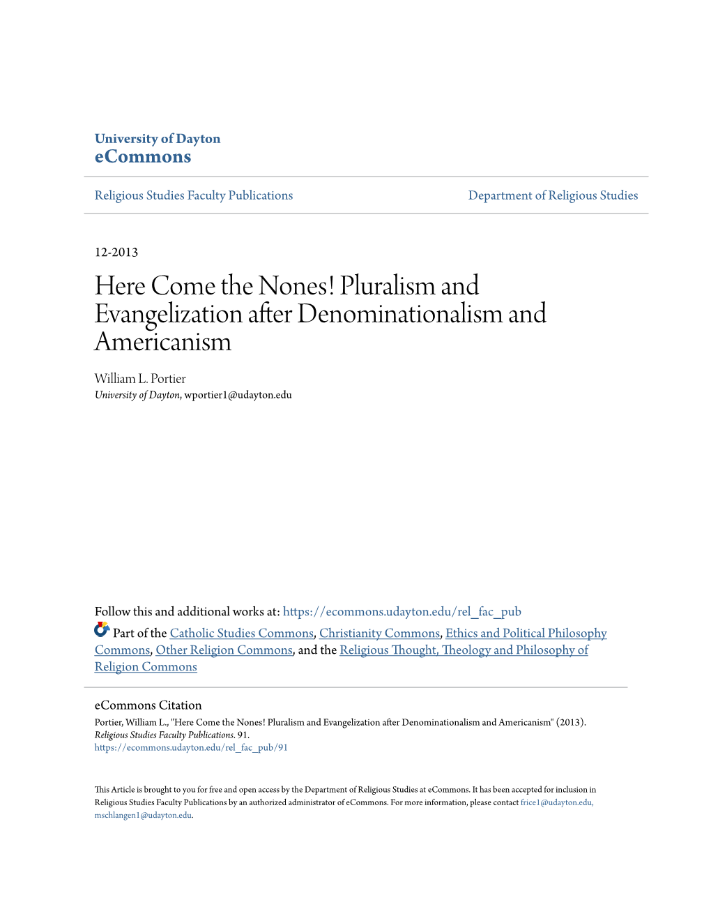 Here Come the Nones! Pluralism and Evangelization After Denominationalism and Americanism William L