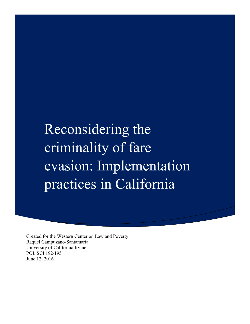 Reconsidering the Criminality of Fare Evasion: Implementation Practices in California