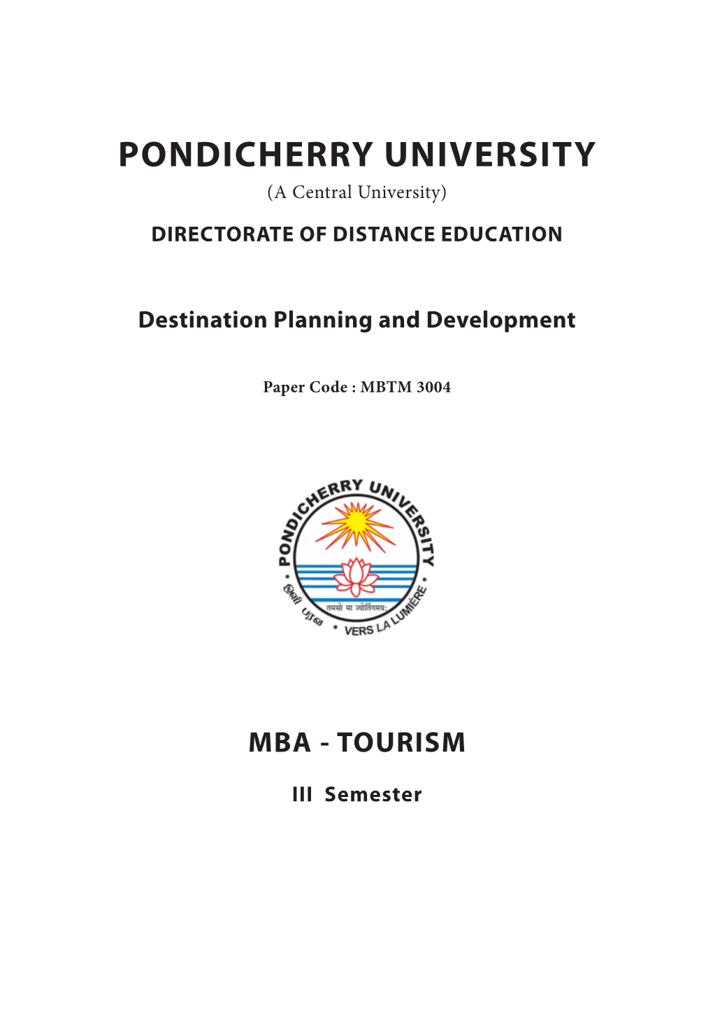 PONDICHERRY UNIVERSITY (A Central University) DIRECTORATE of DISTANCE EDUCATION