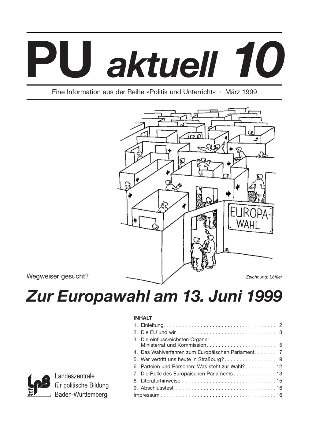 Zur Europawahl Am 13. Juni 1999