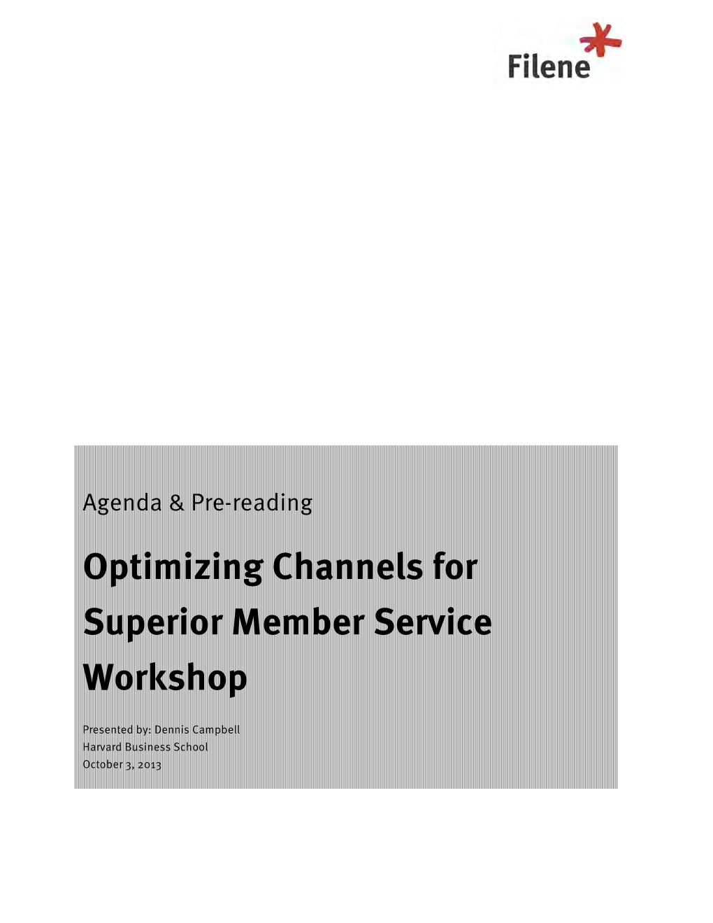 Optimizing Channels for Superior Member Service Workshop