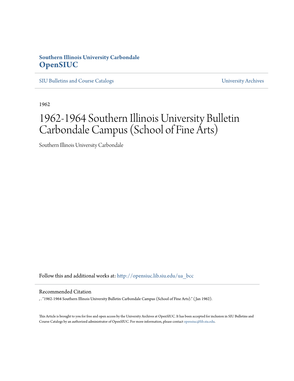1962-1964 Southern Illinois University Bulletin Carbondale Campus (School of Fine Arts) Southern Illinois University Carbondale