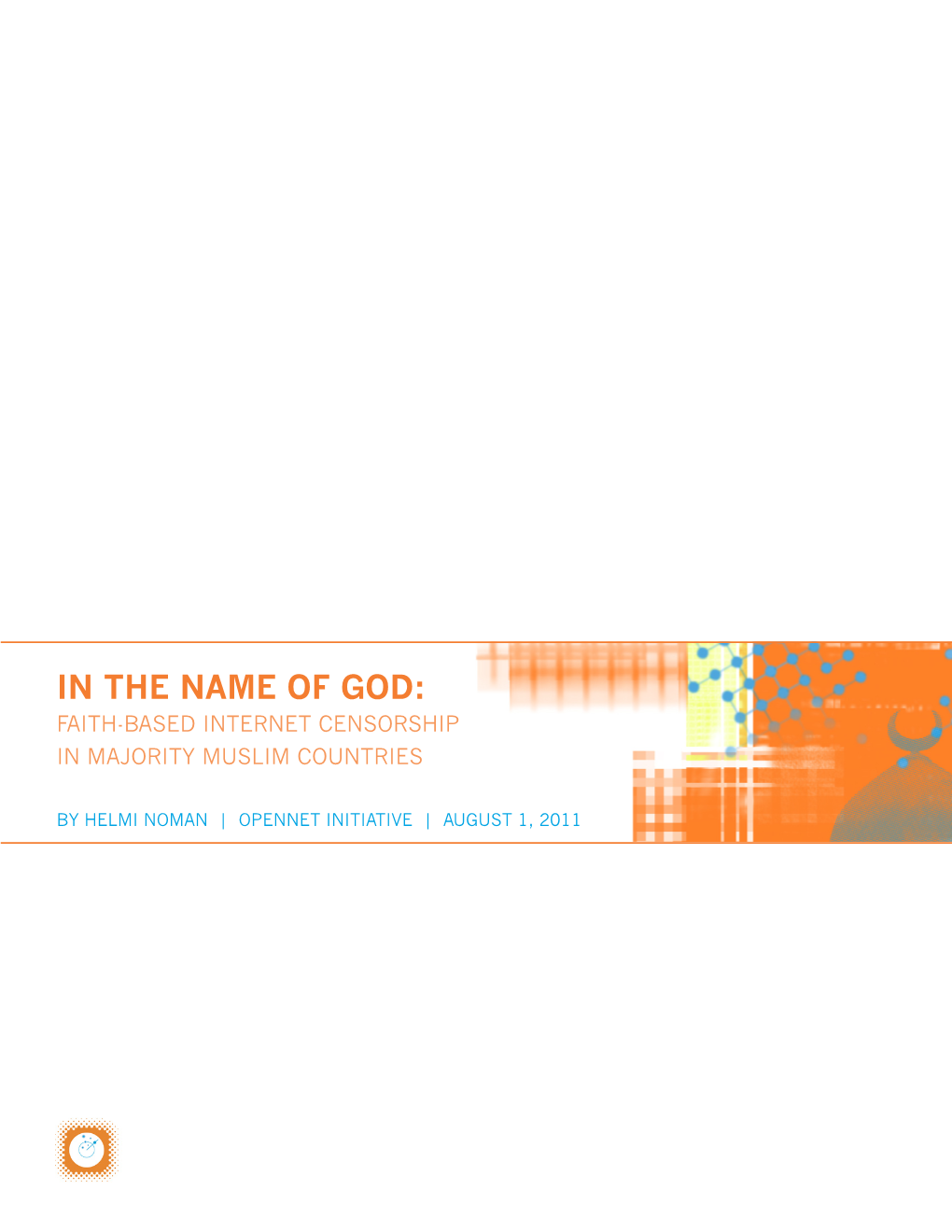 In the Name of God: Faith Based Internet