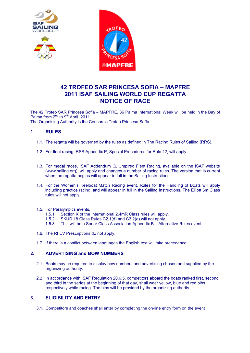 42 Trofeo Sar Princesa Sofia – Mapfre 2011 Isaf Sailing World Cup Regatta Notice of Race