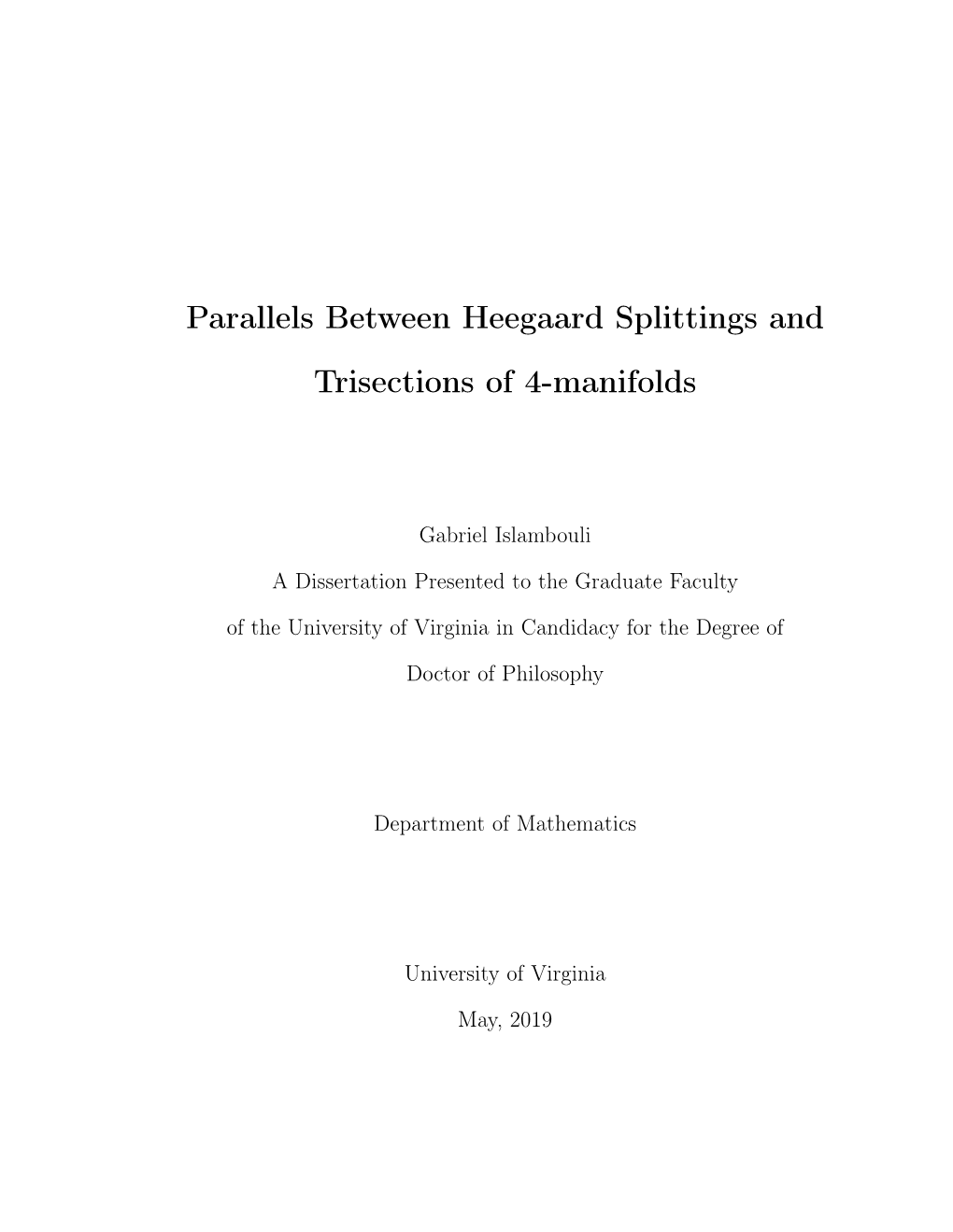 Parallels Between Heegaard Splittings and Trisections of 4-Manifolds