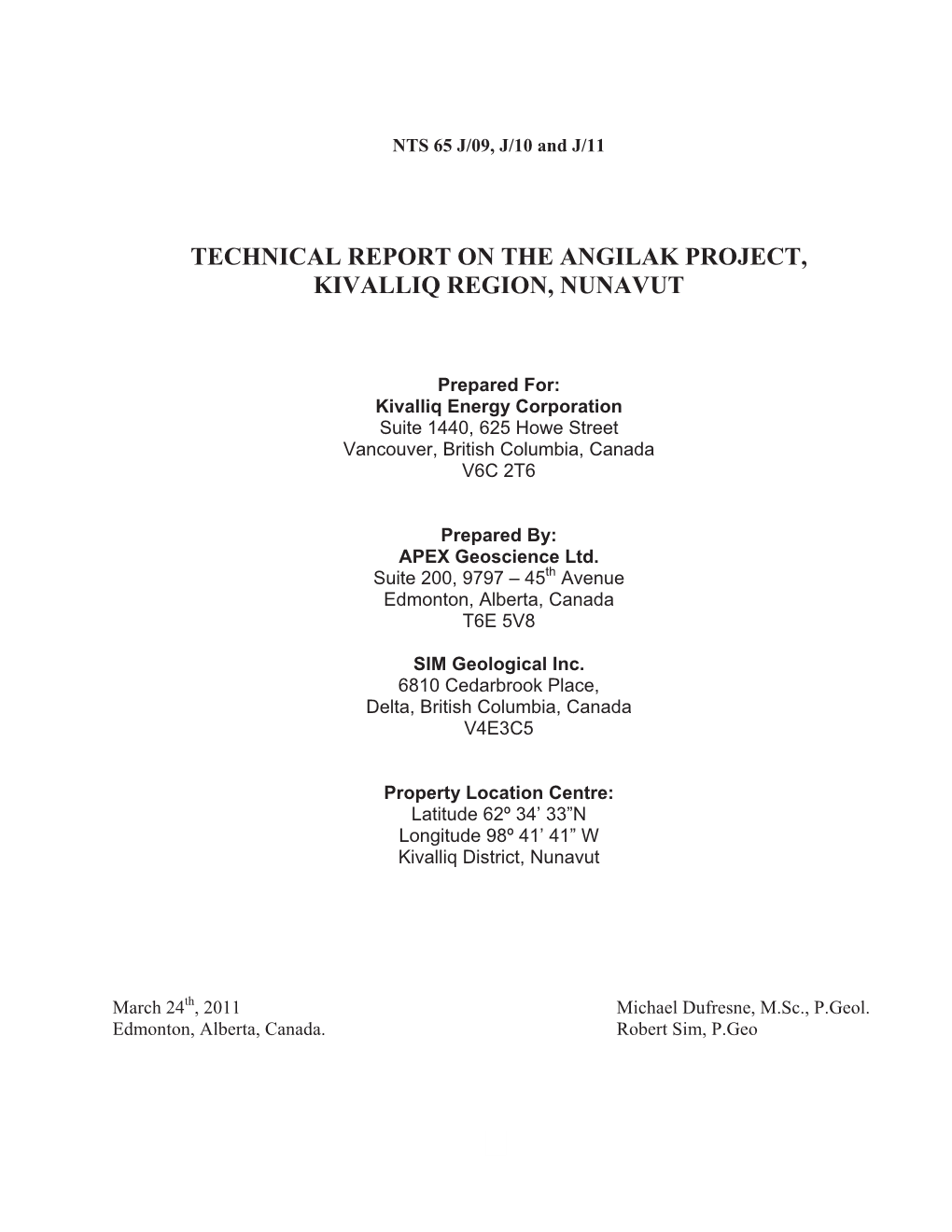 Technical Report on the Angilak Project, Kivalliq Region, Nunavut