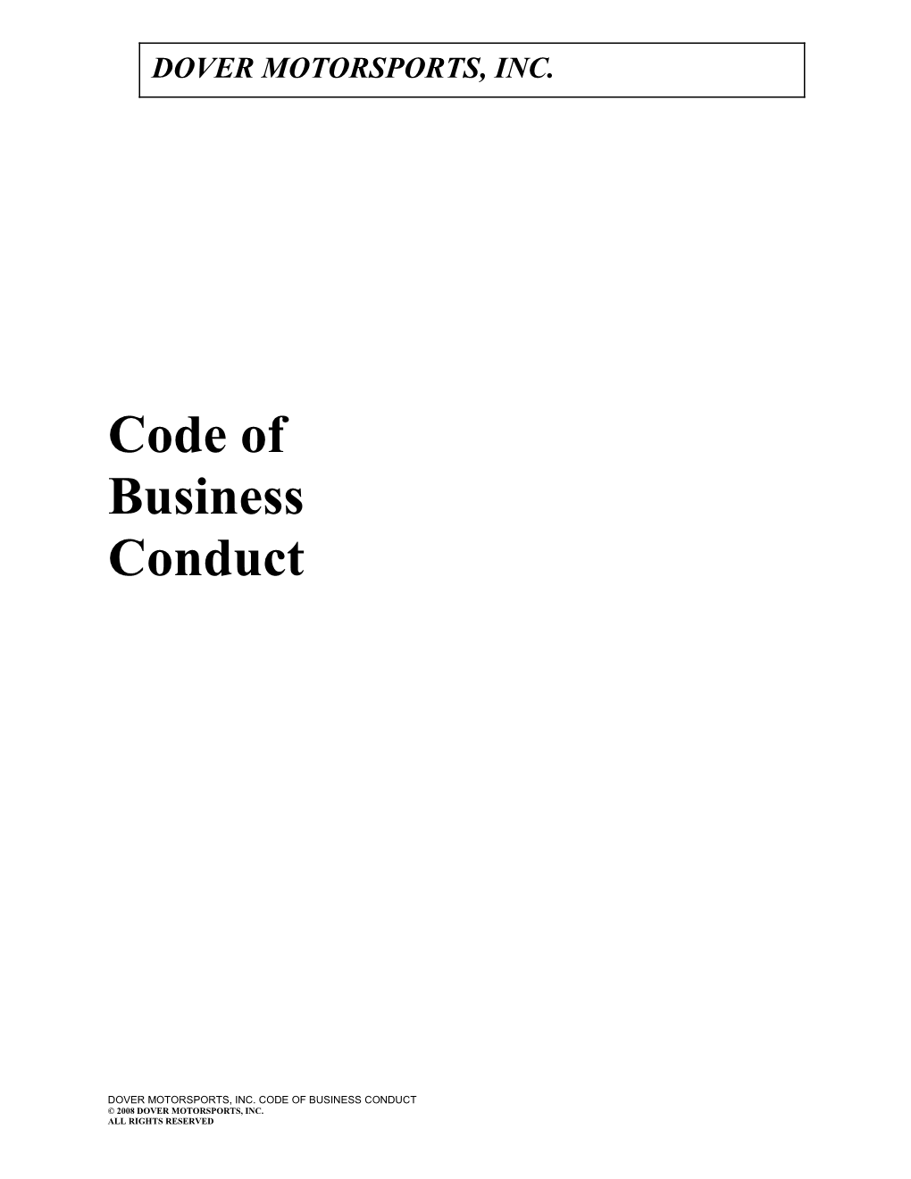 Dover Motorsports, Inc. Code of Business Conduct