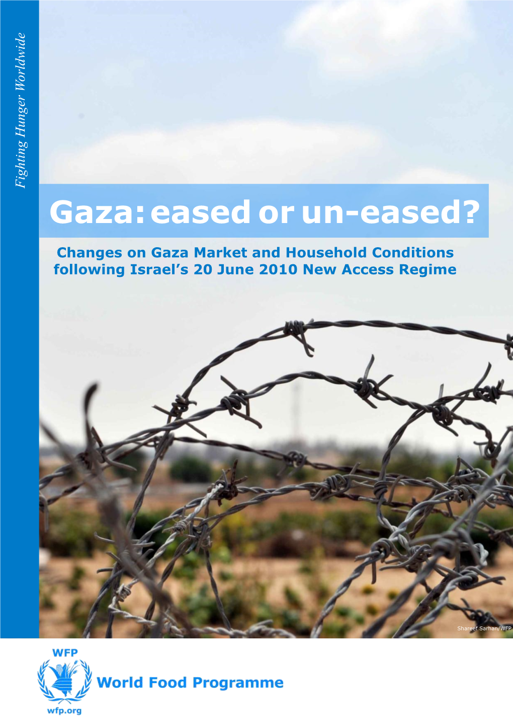 Gaza:Easedorun-Eased?