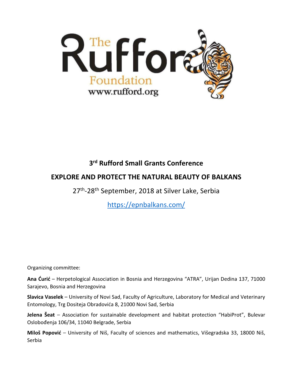 3Rd Rufford Small Grants Conference EXPLORE and PROTECT the NATURAL BEAUTY of BALKANS 27Th-28Th September, 2018 at Silver Lake, Serbia