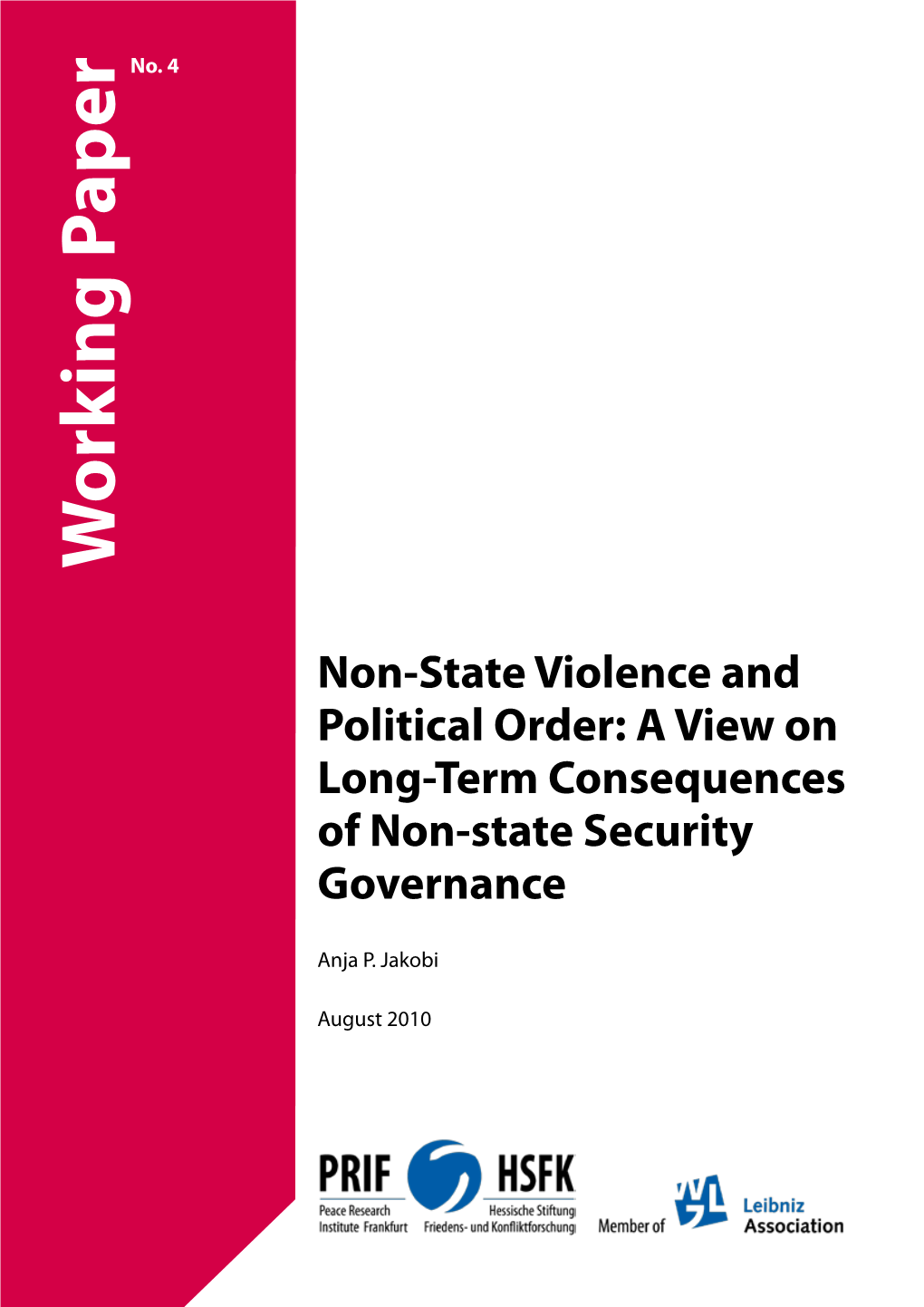 Non-State Violence and Political Order: a View on Long-Term Consequences of Non-State Security Governance