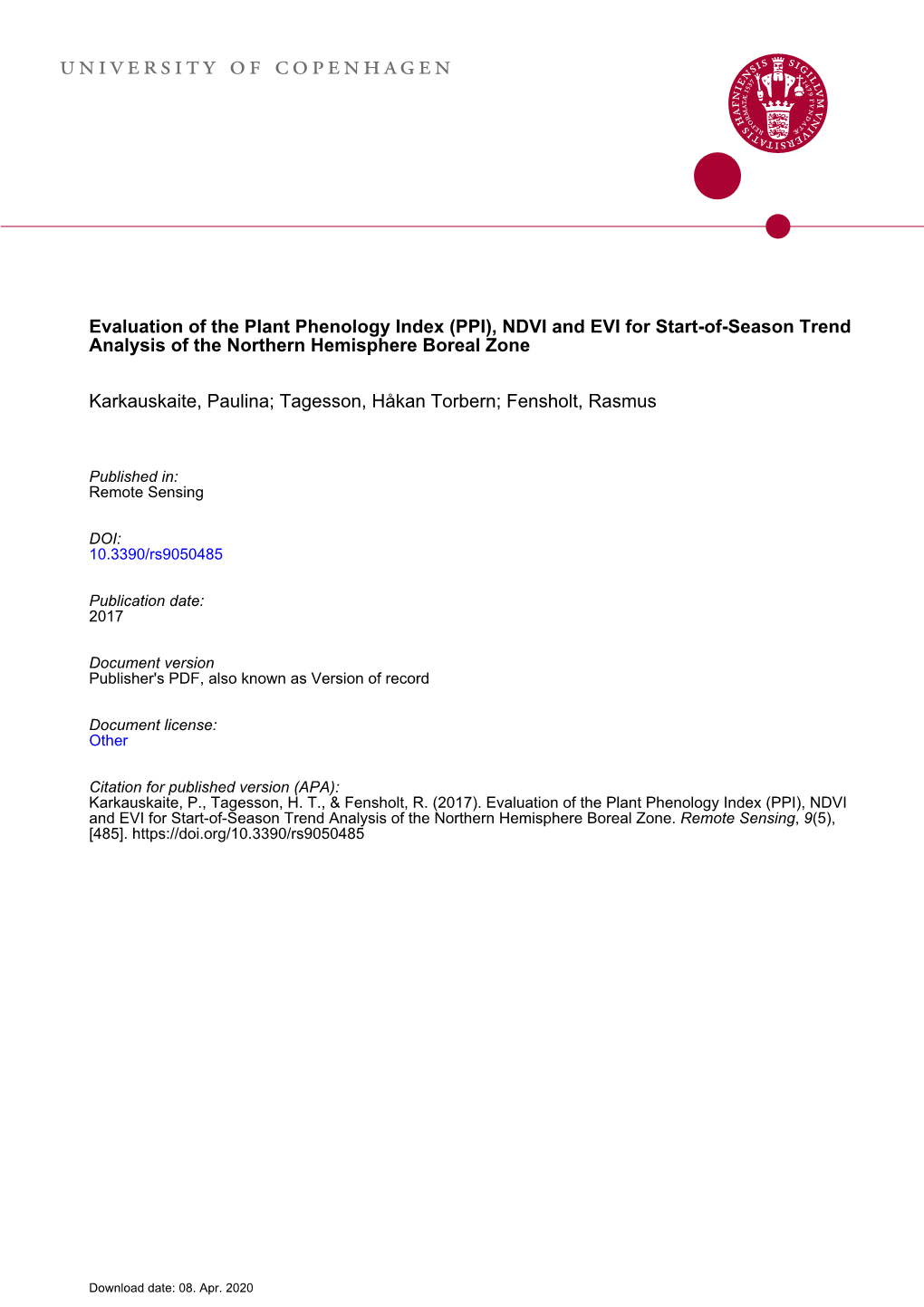 Evaluation of the Plant Phenology Index (PPI), NDVI and EVI for Start-Of-Season Trend Analysis of the Northern Hemisphere Boreal Zone