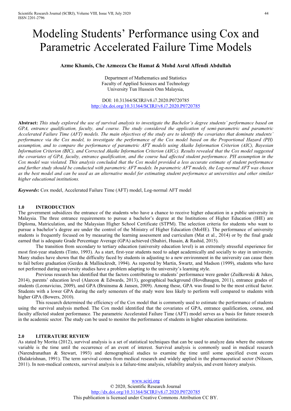 Modeling Students' Performance Using Cox and Parametric