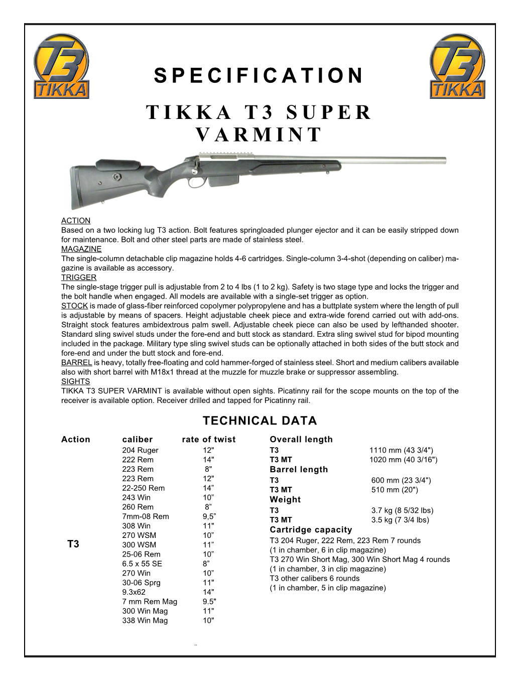 Specification Specification Tikka T3 Super Varmint