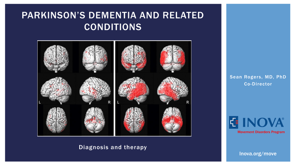 Parkinson's Dementia and Related Conditions