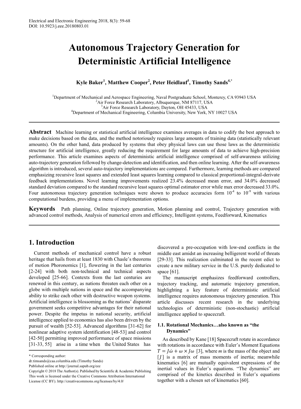 Autonomous Trajectory Generation for Deterministic Artificial Intelligence