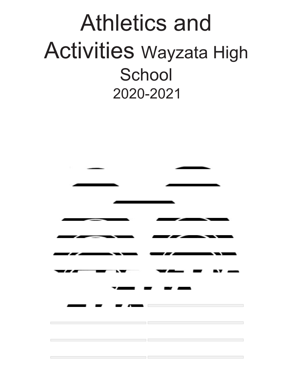 Athletics and Activities ​Wayzata High