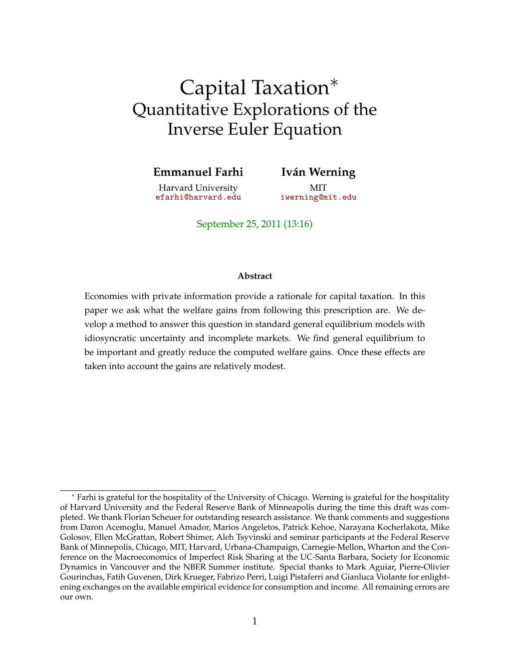 Capital Taxation∗ Quantitative Explorations of the Inverse Euler Equation