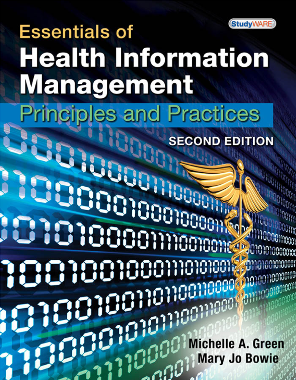 Essentials of Health Information Management: Principles and Practices 60185 00 FM Pi-Xvi.Qxd 1/21/10 4:46 PM Page Ii