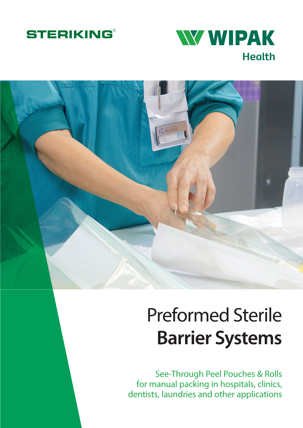 Preformed Sterile Barrier Systems