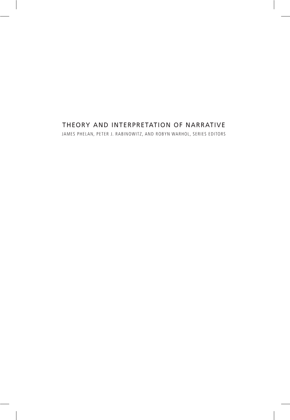 Theory and Interpretation of Narrative James Phelan, Peter J