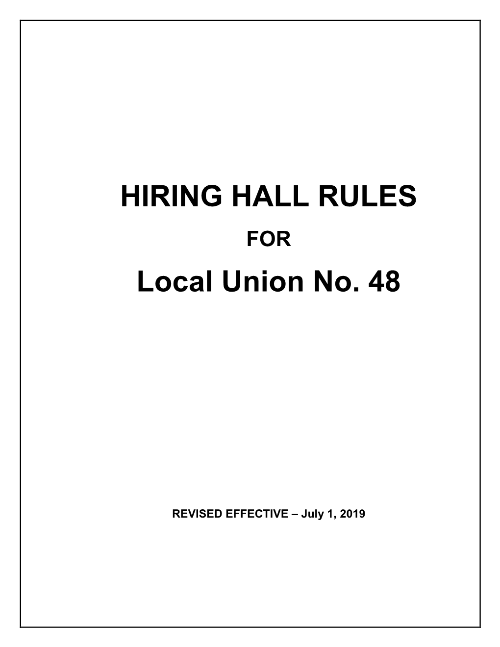 HIRING HALL RULES Local Union No. 48