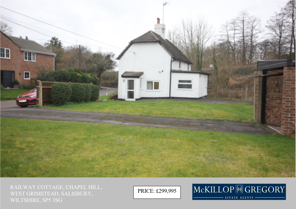 Railway Cottage, Chapel Hill, West Grimstead, Salisbury, Price: £299,995