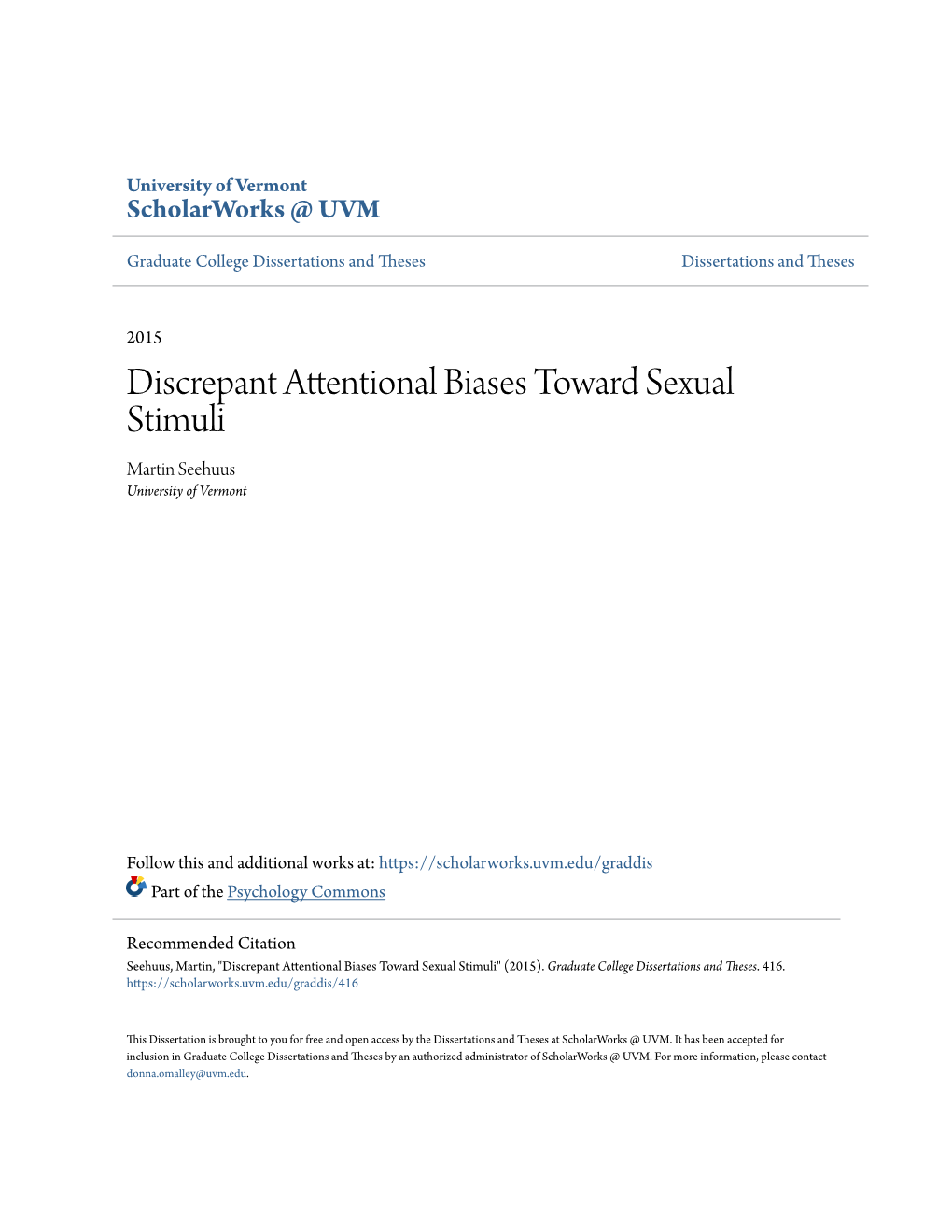 Discrepant Attentional Biases Toward Sexual Stimuli Martin Seehuus University of Vermont