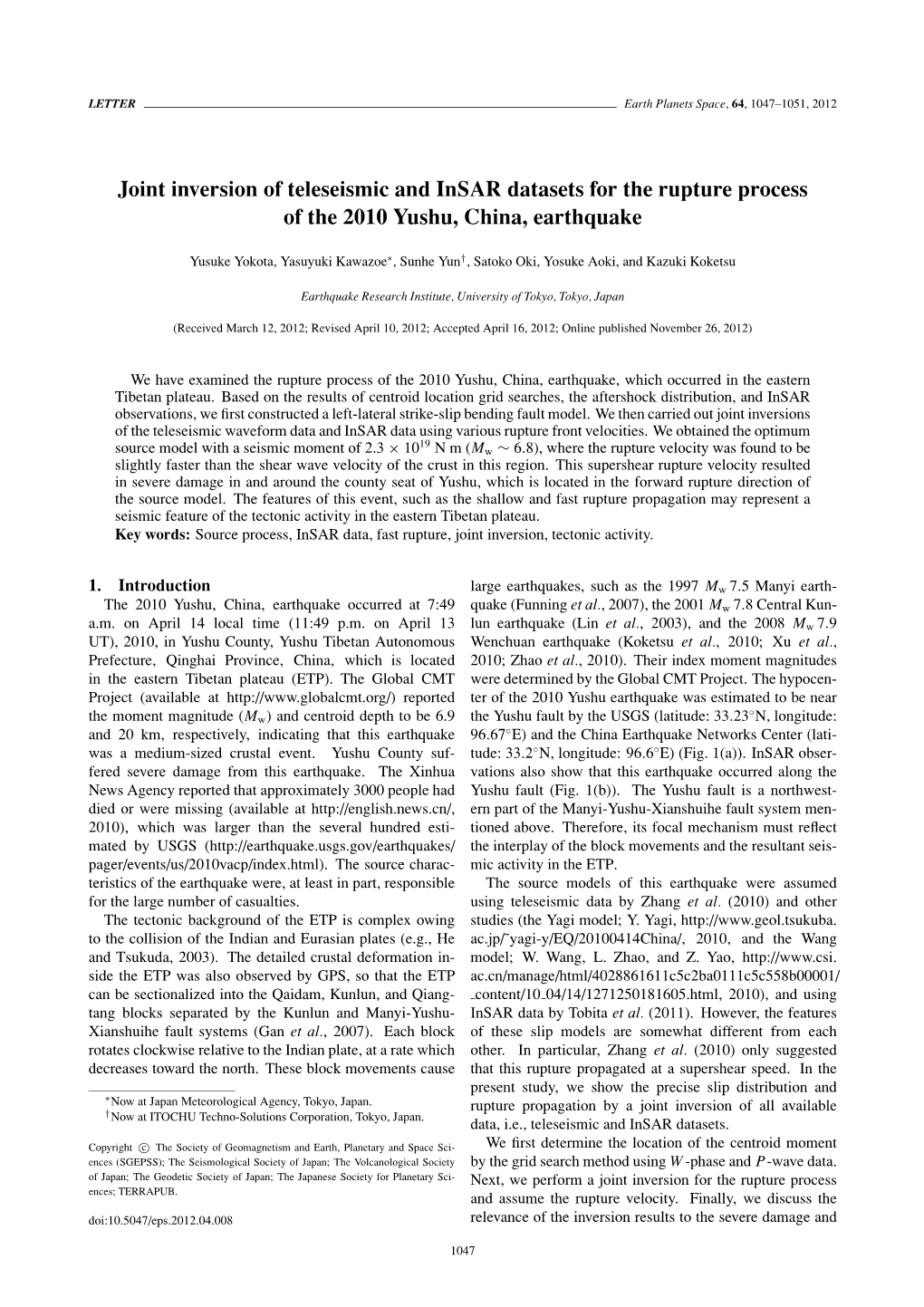 Joint Inversion of Teleseismic and Insar Datasets for the Rupture Process of the 2010 Yushu, China, Earthquake