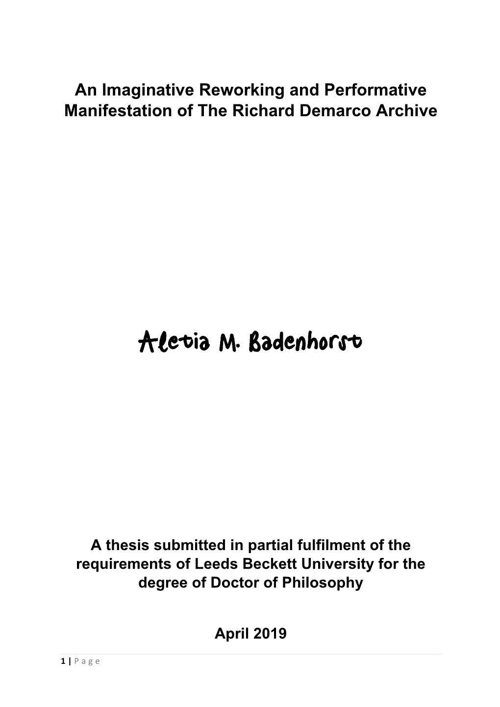 An Imaginative Reworking and Performative Manifestation of the Richard Demarco Archive