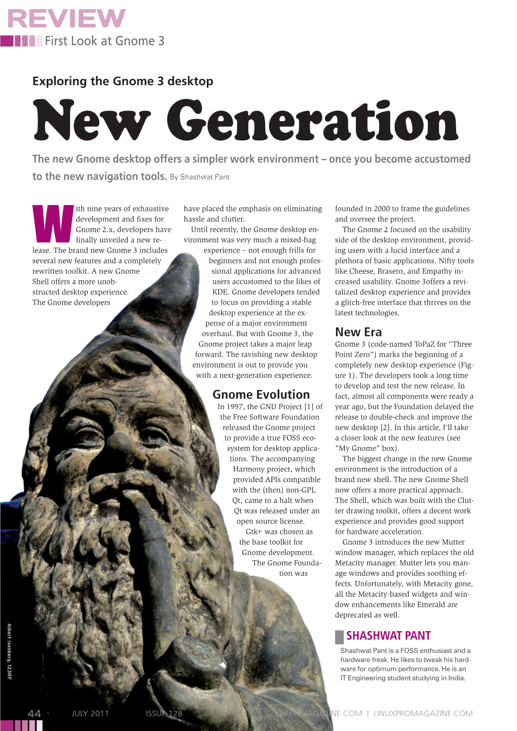 New Generation the New Gnome Desktop Offers a Simpler Work Environment – Once You Become Accustomed