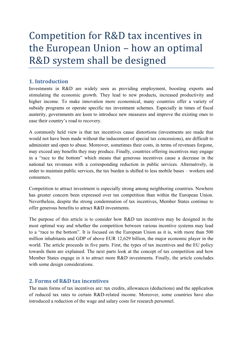 Competition for R&D Tax Incentives in the European Union