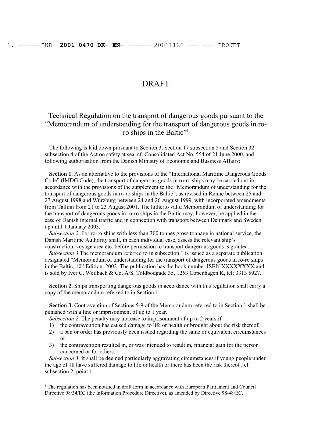 Udkastteknisk Forskrift Om Transport Af Farligt Gods I Henhold Til Memorandum Om Transport