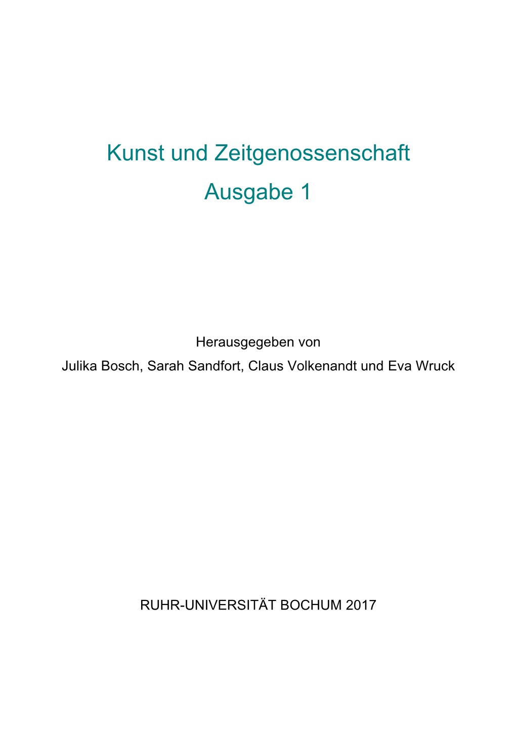 Kunst Und Zeitgenossenschaft Ausgabe 1