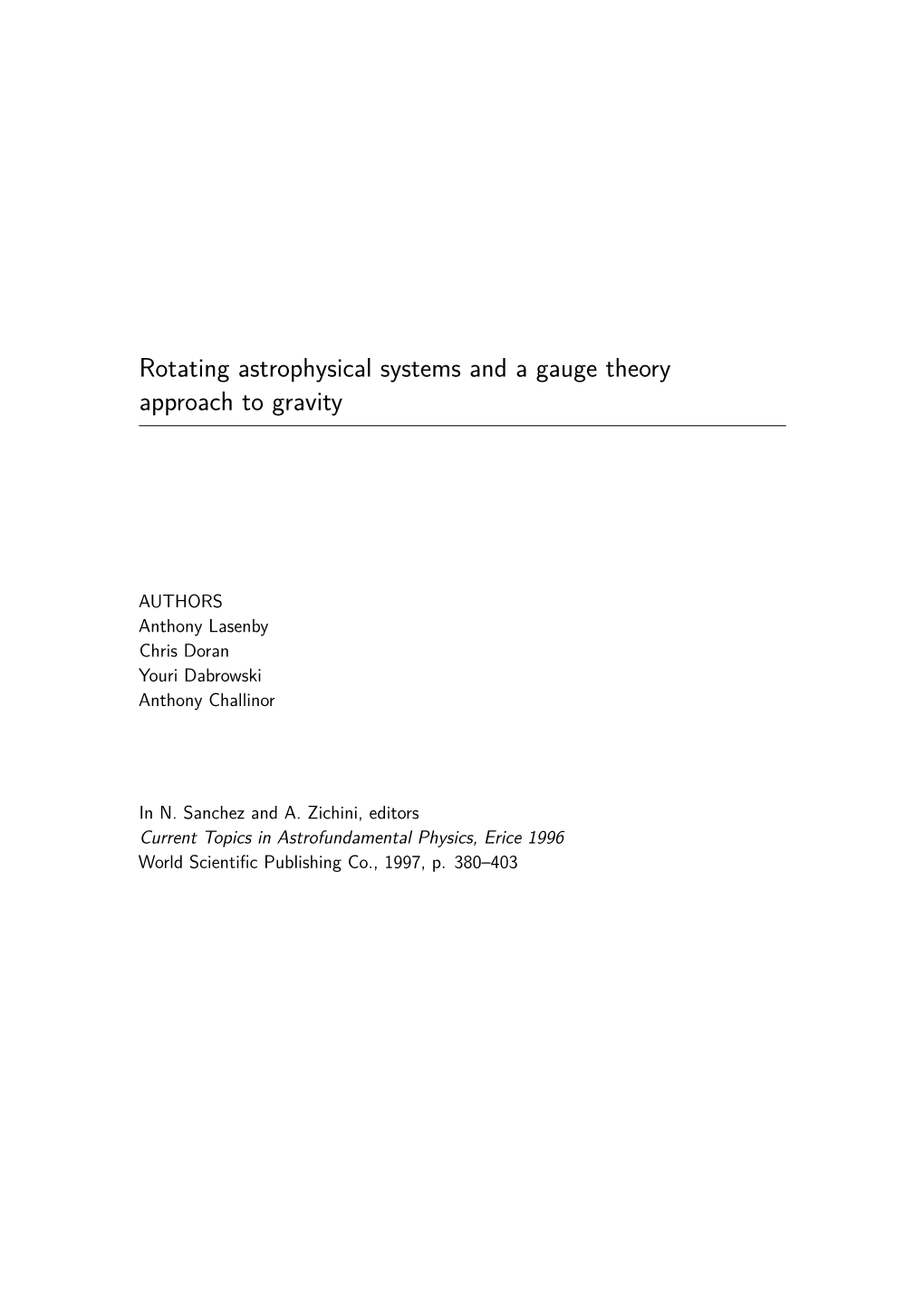 Rotating Astrophysical Systems and a Gauge Theory Approach to Gravity