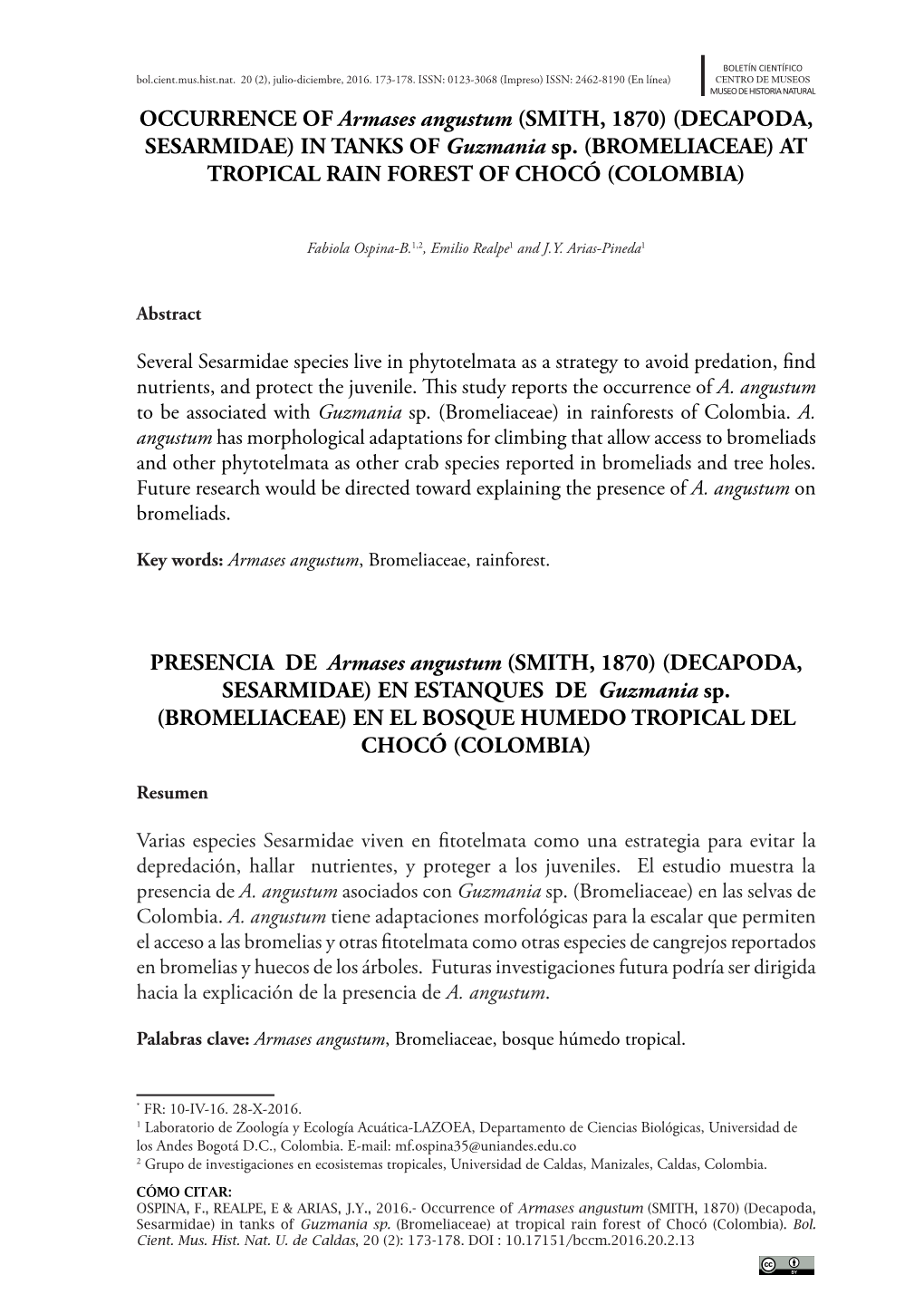 OCCURRENCE of Armases Angustum (SMITH, 1870) (DECAPODA, SESARMIDAE) in TANKS of Guzmania Sp