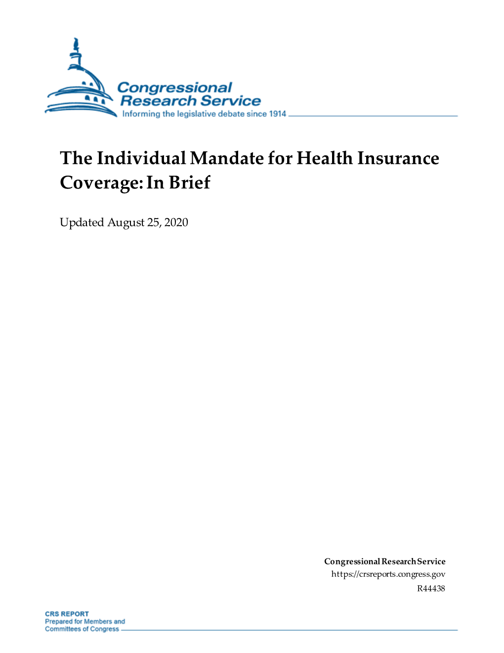 The Individual Mandate for Health Insurance Coverage: in Brief