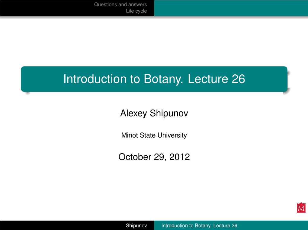 Introduction to Botany. Lecture 26