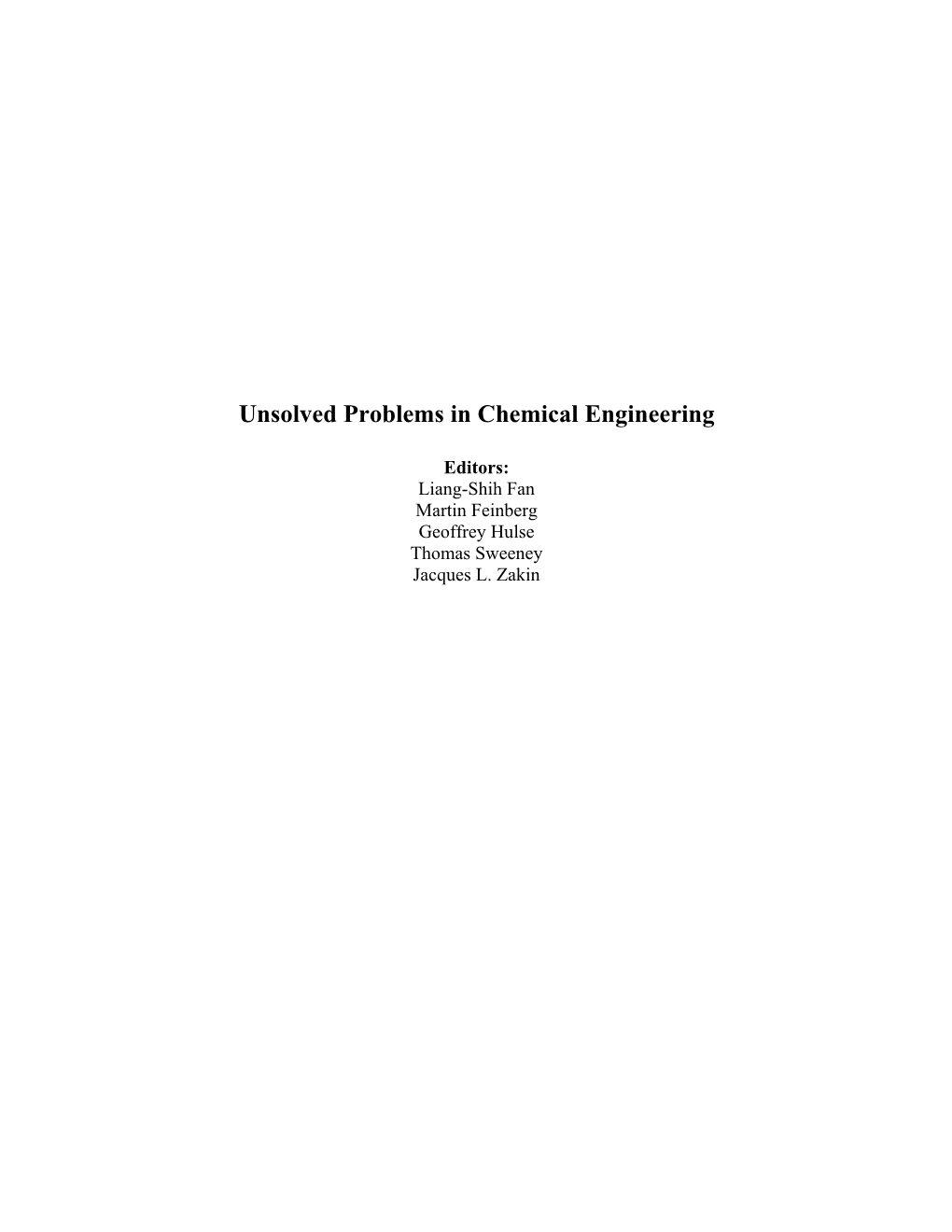 Unsolved Problems in Chemical Engineering