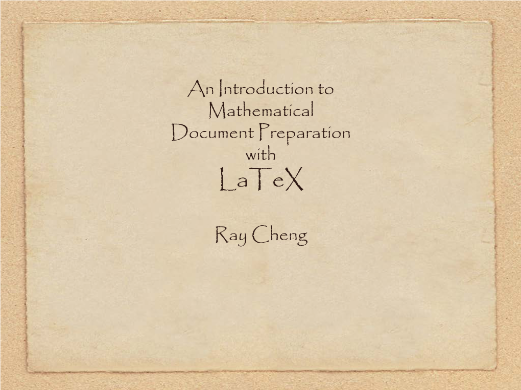 An Introduction to Document Preparation with Latex