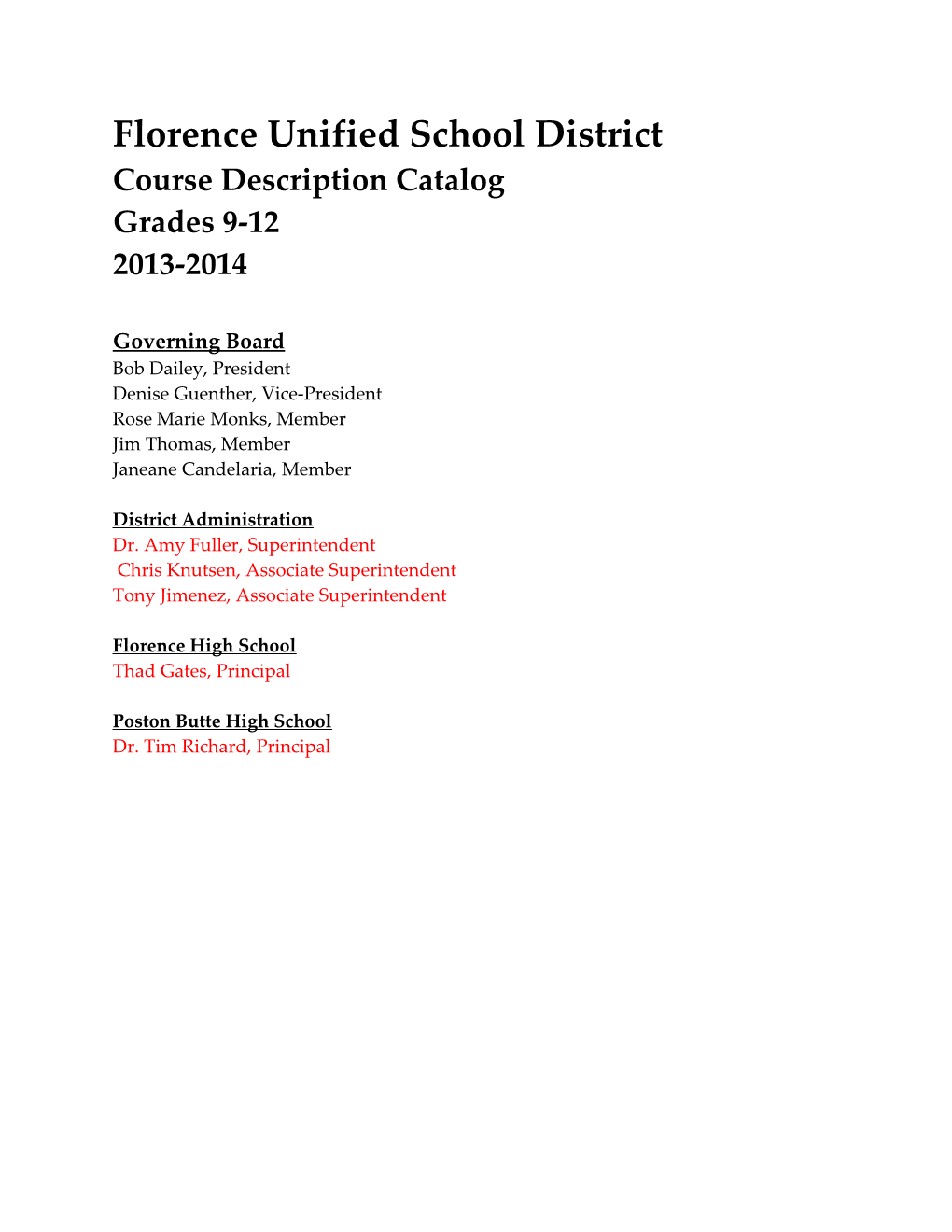 The Florence Unified School District Adheres To Policies And Practices Designed To Ensure That A Student’S Right To Participate Fully In Educational Opportunities Will Not Be Abridged Or Impaired Because Of The Student’S Race, Color, Religion, Sex, Age,