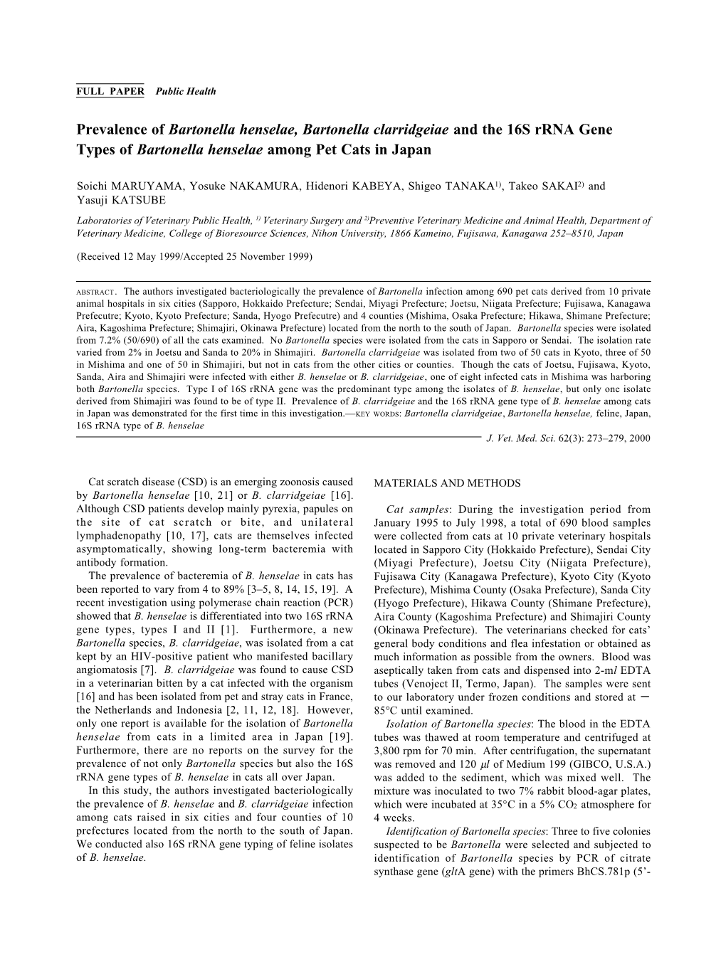 Prevalence of Bartonella Henselae, Bartonella Clarridgeiae and the 16S Rrna Gene Types of Bartonella Henselae Among Pet Cats in Japan