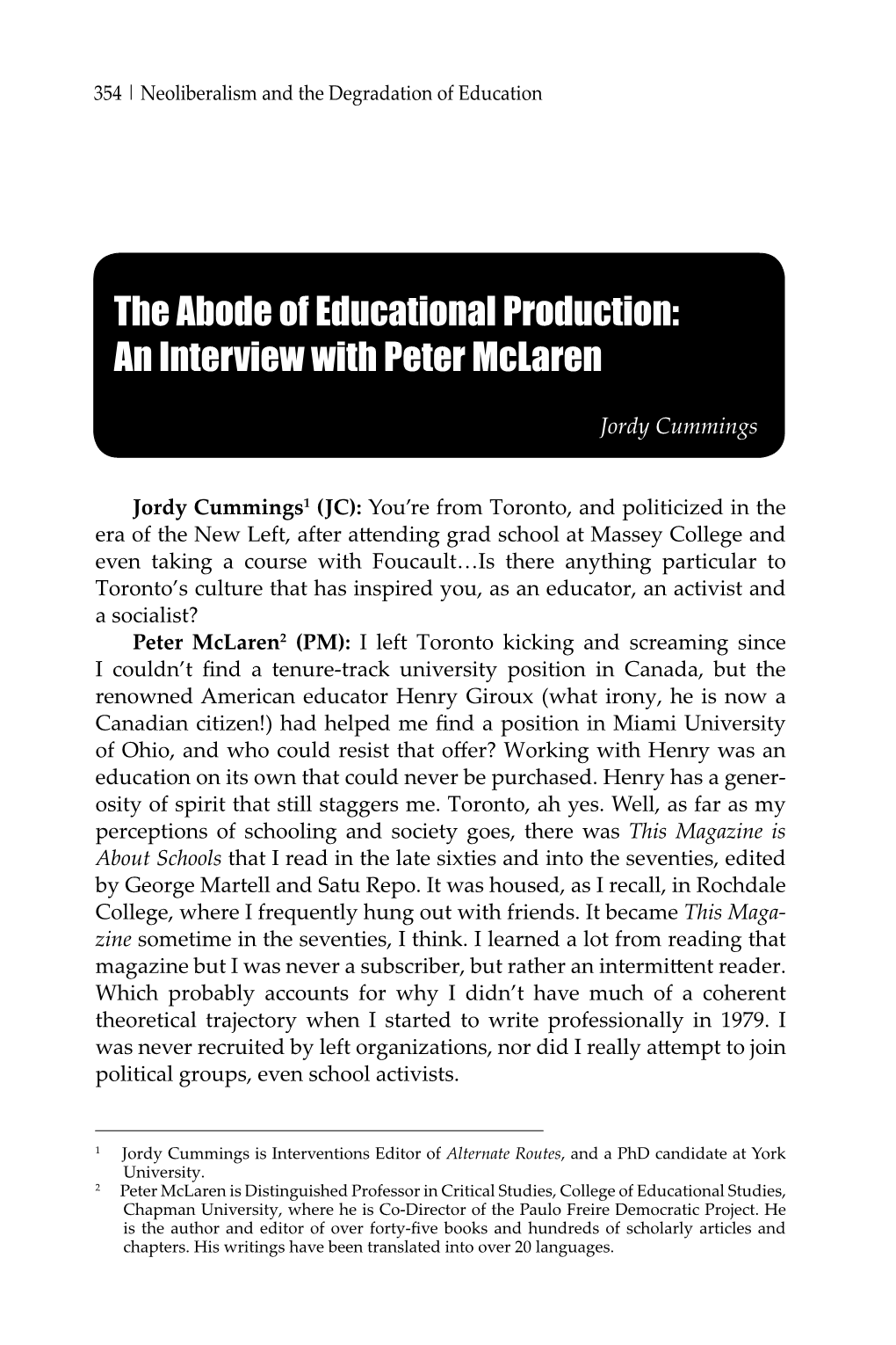 The Abode of Educational Production: an Interview with Peter Mclaren