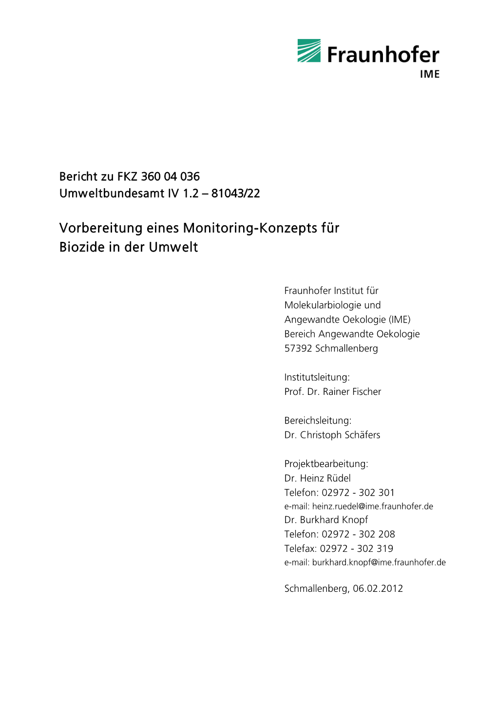 Bericht Zu FKZ 360 04 036 Umweltbundesamt IV 1.2 – 81043/22