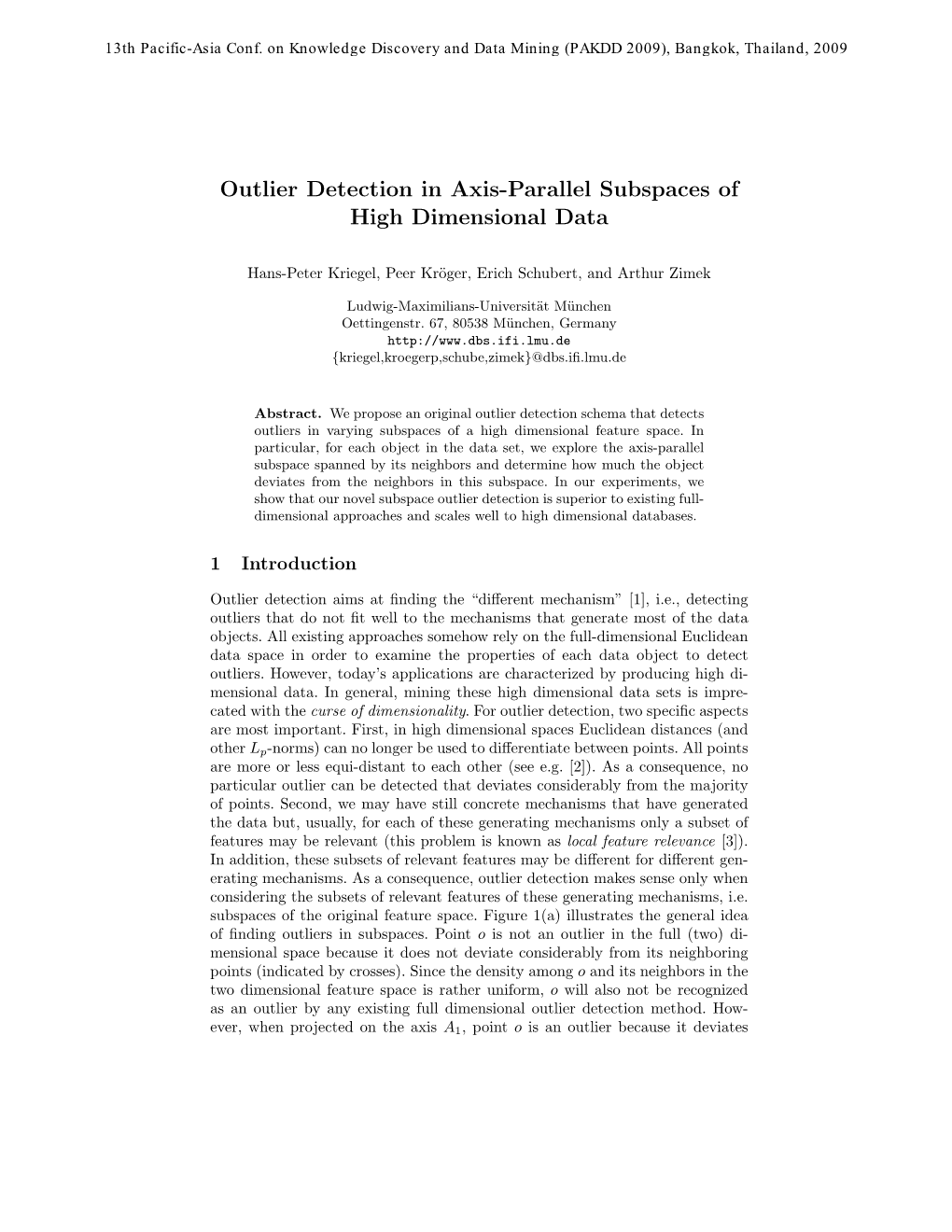 Outlier Detection in Axis-Parallel Subspaces of High Dimensional Data